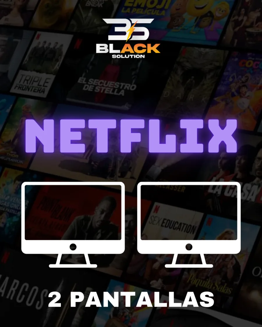 NETFLIX 4k (2 PANTALLAS)